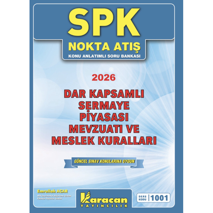 2026 SPK 1001 Dar Kapsamlı Sermaye Piyasası Mevzuatı ve Meslek Kuralları